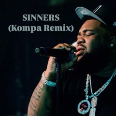 Sinners (Kompa Remix)