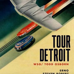 Tour Detroit - Tour Detroit - The Collective - 5:13:23