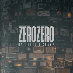 ZeroZero - My Sound