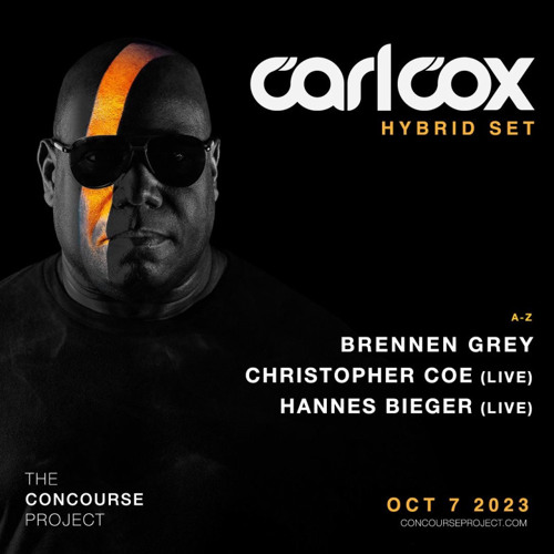 Carl Cox at The Concourse Project  Hybrid Set (7 Oct 2023)