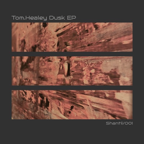 PW PREMIERE | Tom.Healey - Dusk [SHNT001]