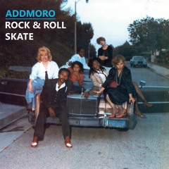 A. Addmoro - Rock & Roll Skate (Sax Version)