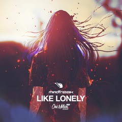 mindfreak - Like Lonely (Extended Mix)