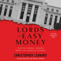 THE LORDS OF EASY MONEY Audiobook Excerpt