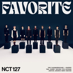 NCT 127 - Favorite