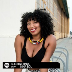 Solshine Radio With Nina Sol | August 3, 2022