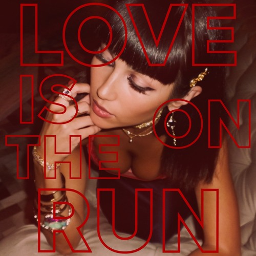 Love Is On The Run