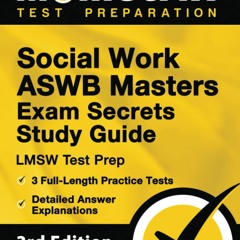 [PDF] DOWNLOAD Social Work ASWB Masters Exam Secrets Study Guide: LMSW Test Prep