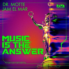 Dr. Motte, Jam El Mar - Music Is The Answer (Original Mix)
