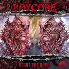 UHF033 - Boycore - Start The Rave ®