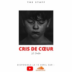 cris de coeur