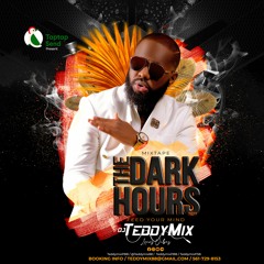 TEDDYMIX THE DARK HOURS MIX 2023 (FEED YOUR MIND) LOCOS VIBES