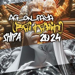 AG_on_faya (Rai tahiti ) Shipa 2k24