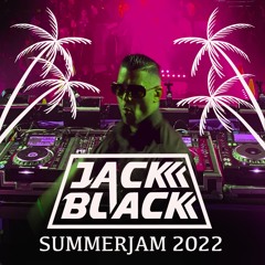 Dj Jack Black - The Summer Jam 2022