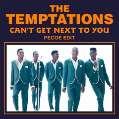 The Temptations - Can't Get Next To You (Pecoe Edit)