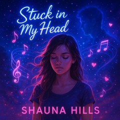 “Stuck in My Head”