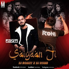 Saiyaan Ji Yo Yo Honey Singh Mix DJ Ronit X DJ Roni