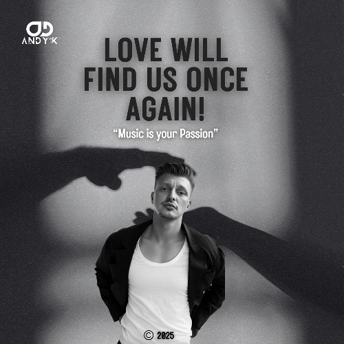 Love will find us once again !