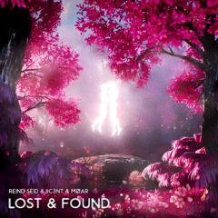 Rəind Səid x IIC3NT & MØAR - Lost & Found [Extended Mix]