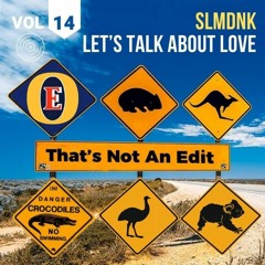SLMDNK - Let's Talk About Love