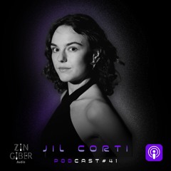 Zingiber Audio Podcast #41 by Jil Corti