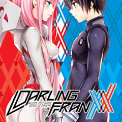 [Read] EPUB ✏️ DARLING in the FRANXX Vol. 7-8 by  Code:000 &  Kentaro Yabuki [PDF EBO