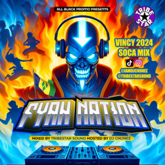 #FYAHNATION 2024 #VincySoca Mix By @IamdjChunez Fr @TribeStarSound