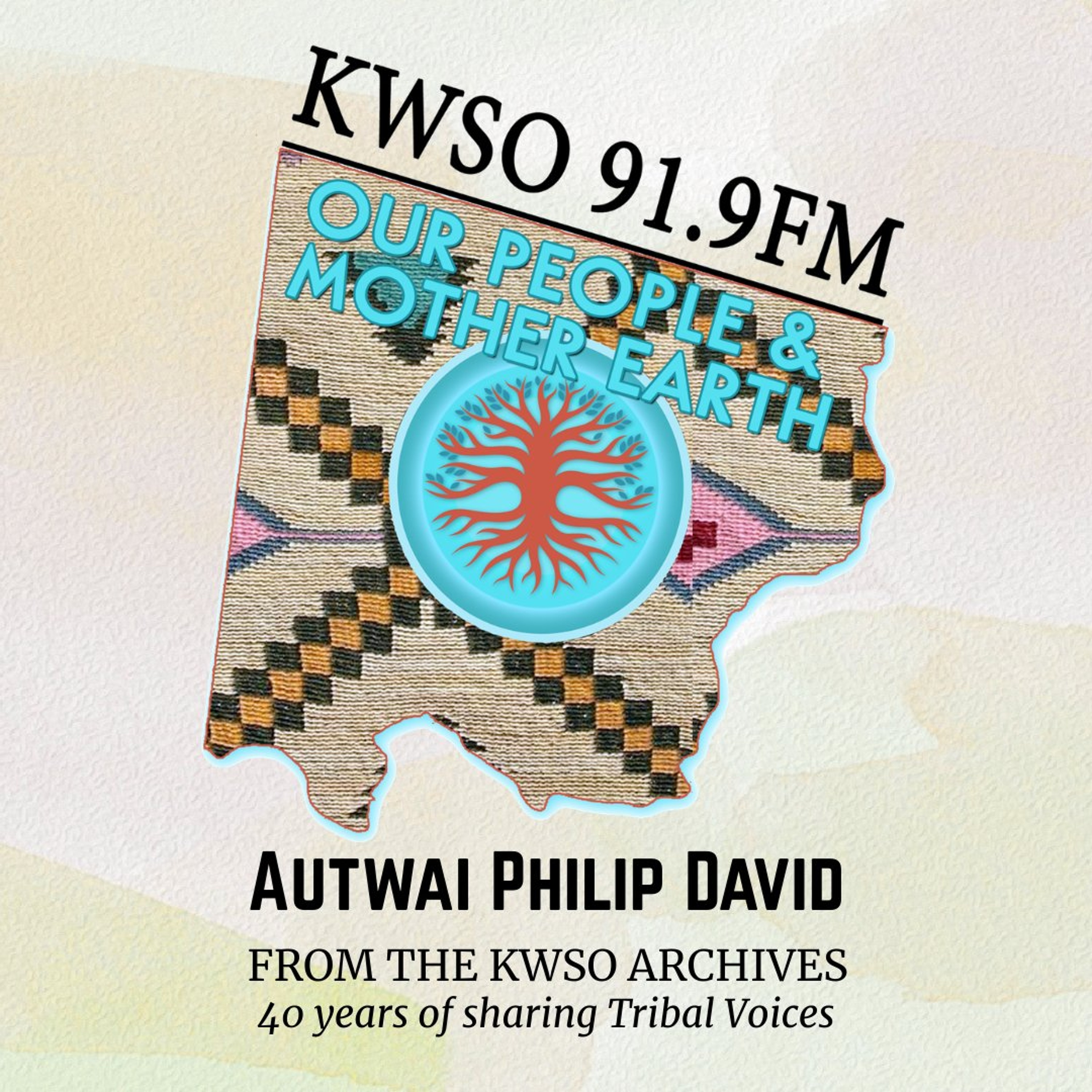 KWSO Archival Interview Philip David - KWSO Our People & Mother Earth Podcast episode artwork