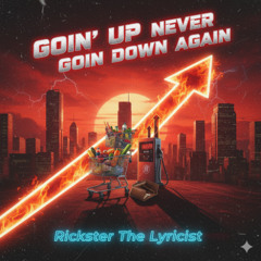 goin up never goin down again