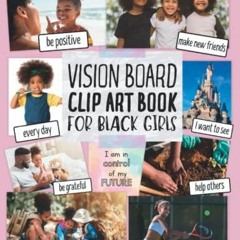 ePub Vision Board Clip Art Book for Black Girls: Design Your Dream Vision Board