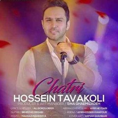 Hossein Tavakoli _ Chatri
