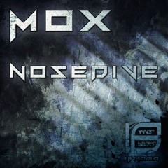 MOX - Nosedive
