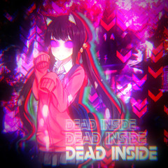 Dead Inside