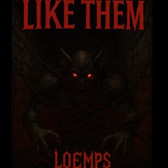 LØEMPS - Like Them [Free DL]