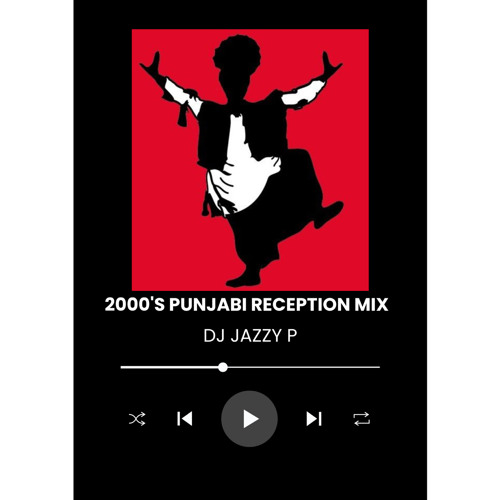 2000'S PUNJABI RECEPTION BANGERS