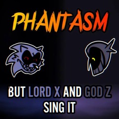 [FNF - CHAOS NIGHTMARE] MIRRORED CACKLING - Phantasm, But Lord X And God Z Sing It