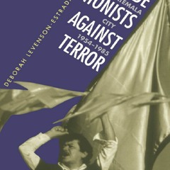 [Book] R.E.A.D Online Trade Unionists Against Terror: Guatemala City, 1954-1985