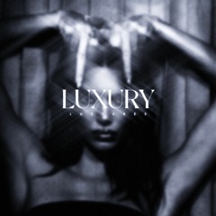 LUXURY