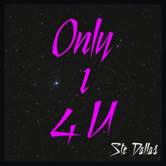 Only 1 4 U