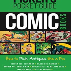 (PDF/DOWNLOAD) Picker's Pocket Guide - Comic Books: How to Pick Antiques Like a