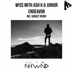 W!SS with Ash K & Junior -  Endeavor [Nahawand Recordings]