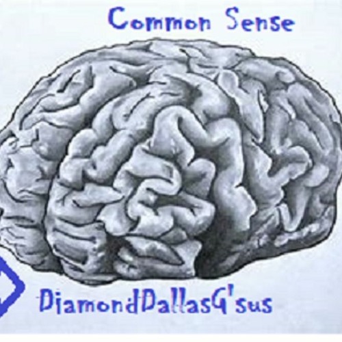 DiamondDallasG'sus- Common Sense (Prod. By Tazzmania817)