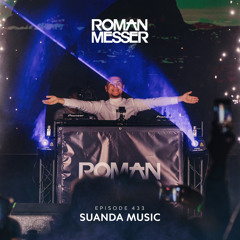 Roman Messer - Suanda Music 433 (14-05-2024)