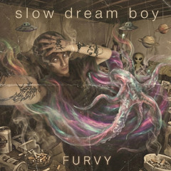 Slow Dream Boy