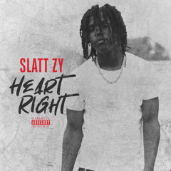 Slatt Zy - Heart Right