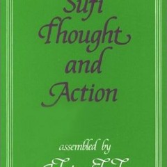 [Download] EPUB 📗 Sufi Thought and Action: An Anthology of Important Papers by  Idri