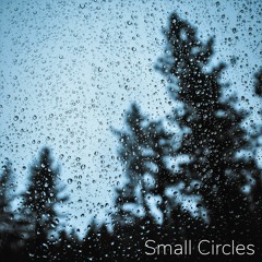 Small Circles (prod. Any Two Cardzz)