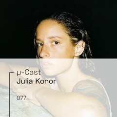 µ-Cast > Julia Konor
