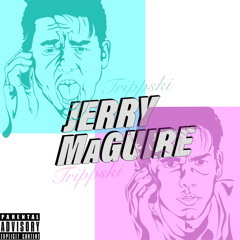 Jerry Maguire (prod. Dretty Snapped)