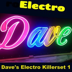 Dave's Electro Killerset 1